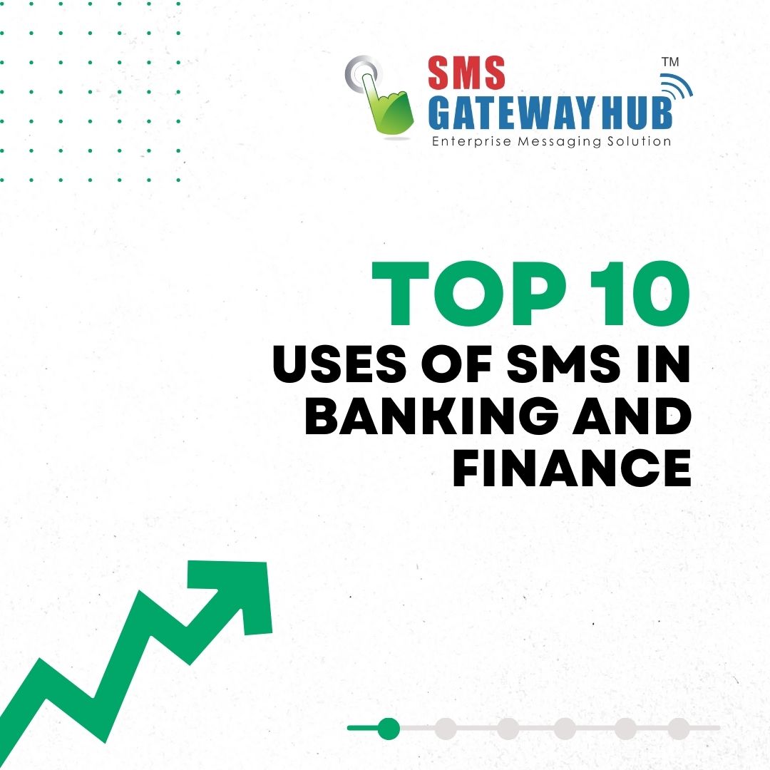 Uses Of SMS In Banking And Finance