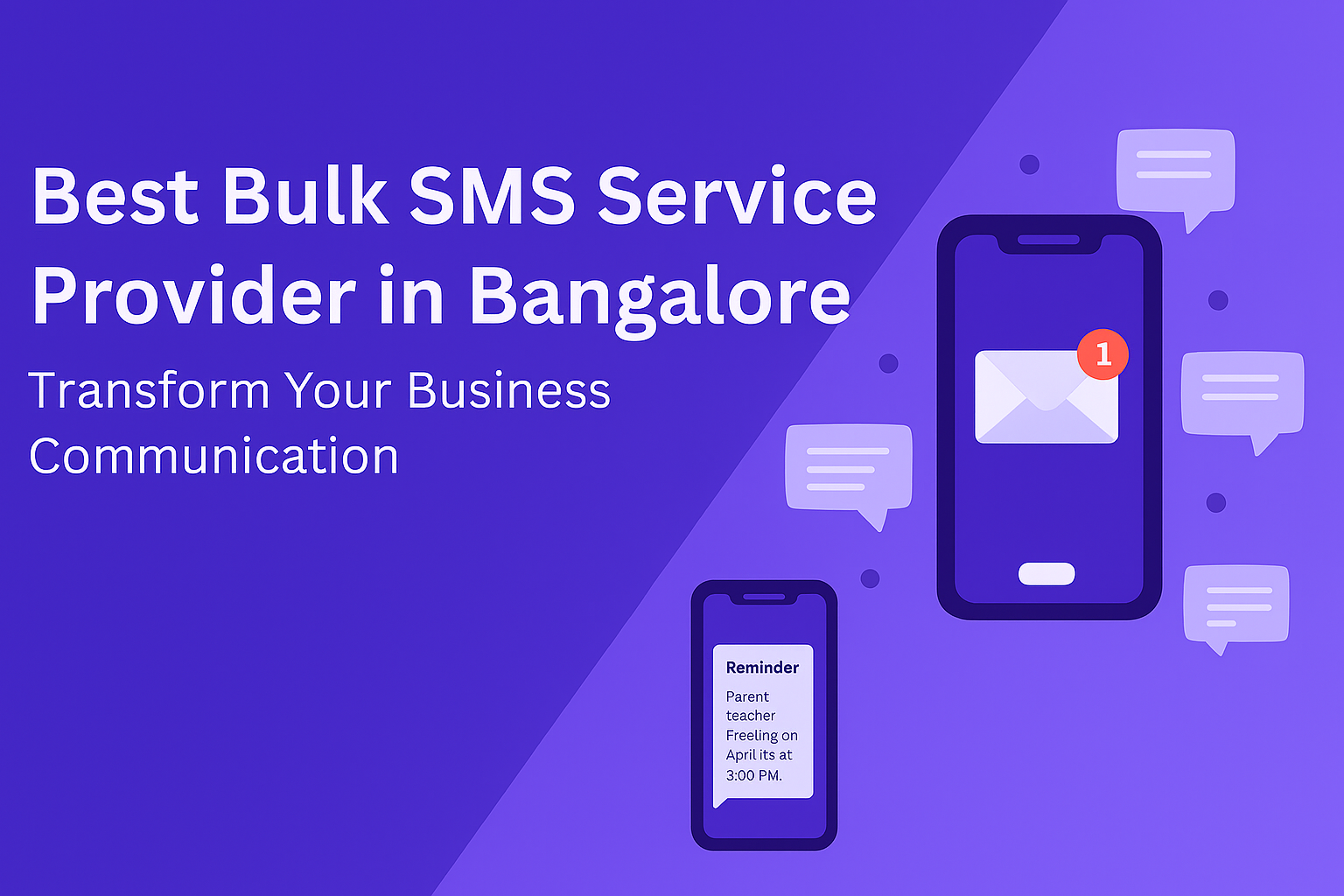 Best Bulk SMS Service Provider in Bangalore – Transform Your Business Communication