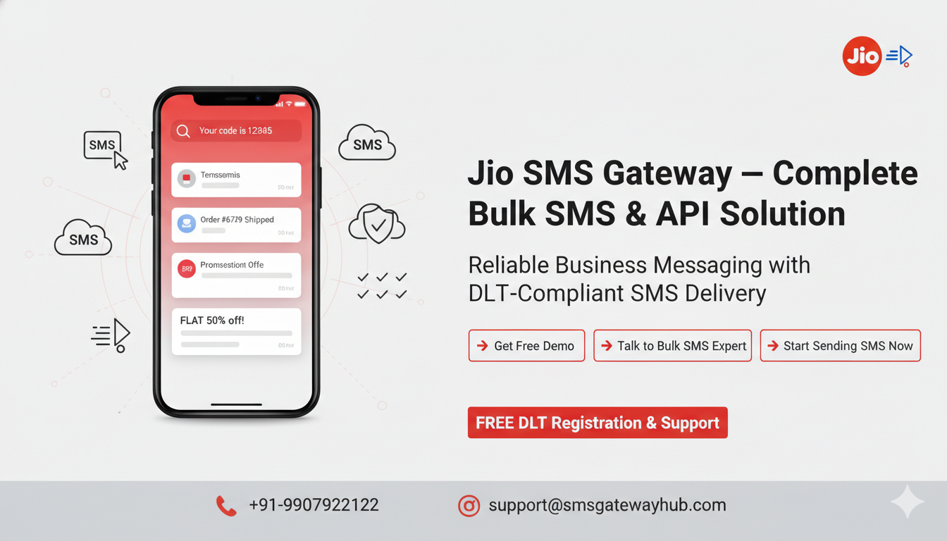 Jio SMS Gateway – Bulk SMS, API Integration & DLT Compliance