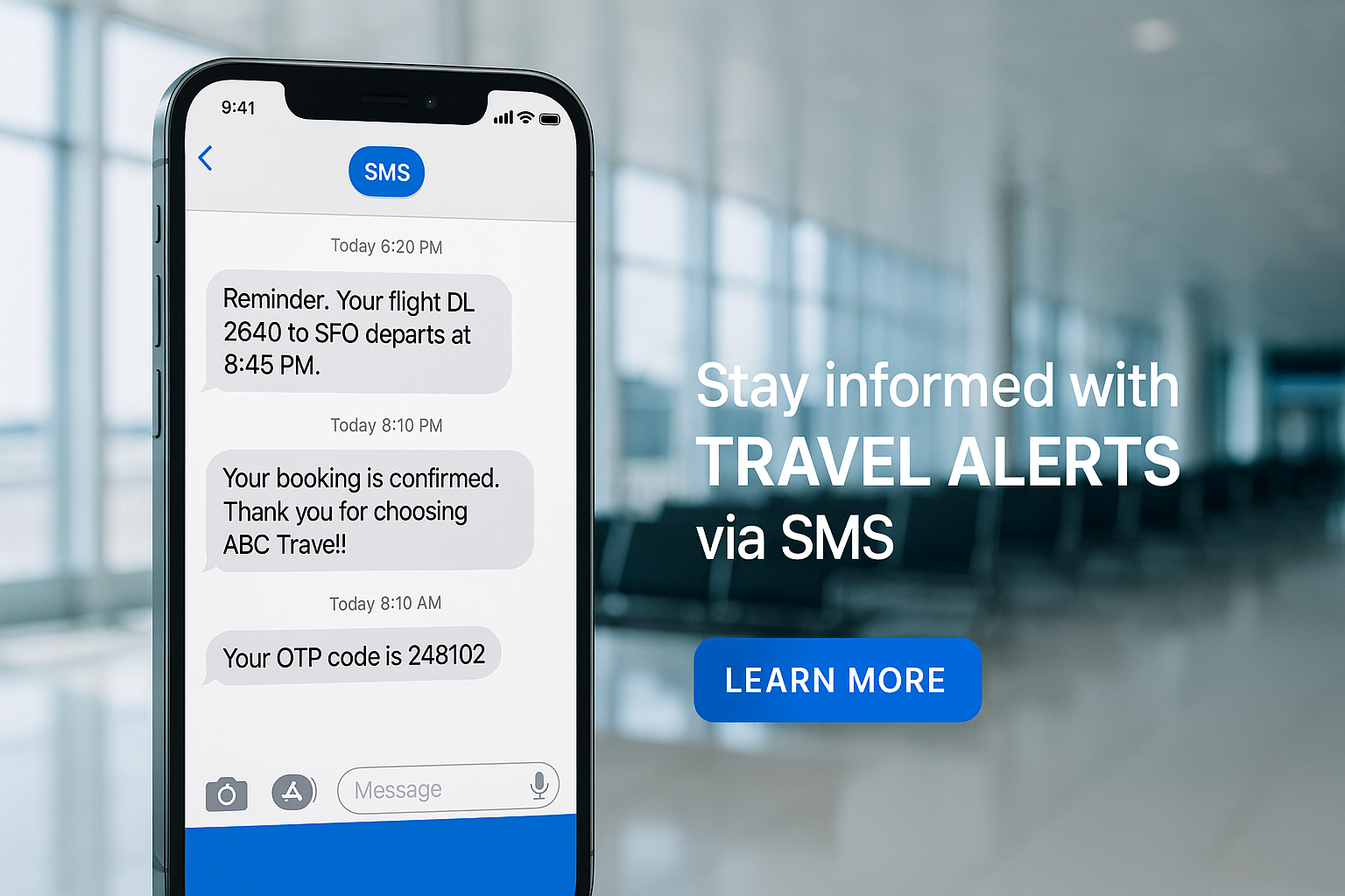 Modern smartphone displaying travel SMS alerts with flight departure notification, booking confirmation, and OTP verification message on screen, airport terminal background, professional business photography, clean minimalist design, blue and white color scheme